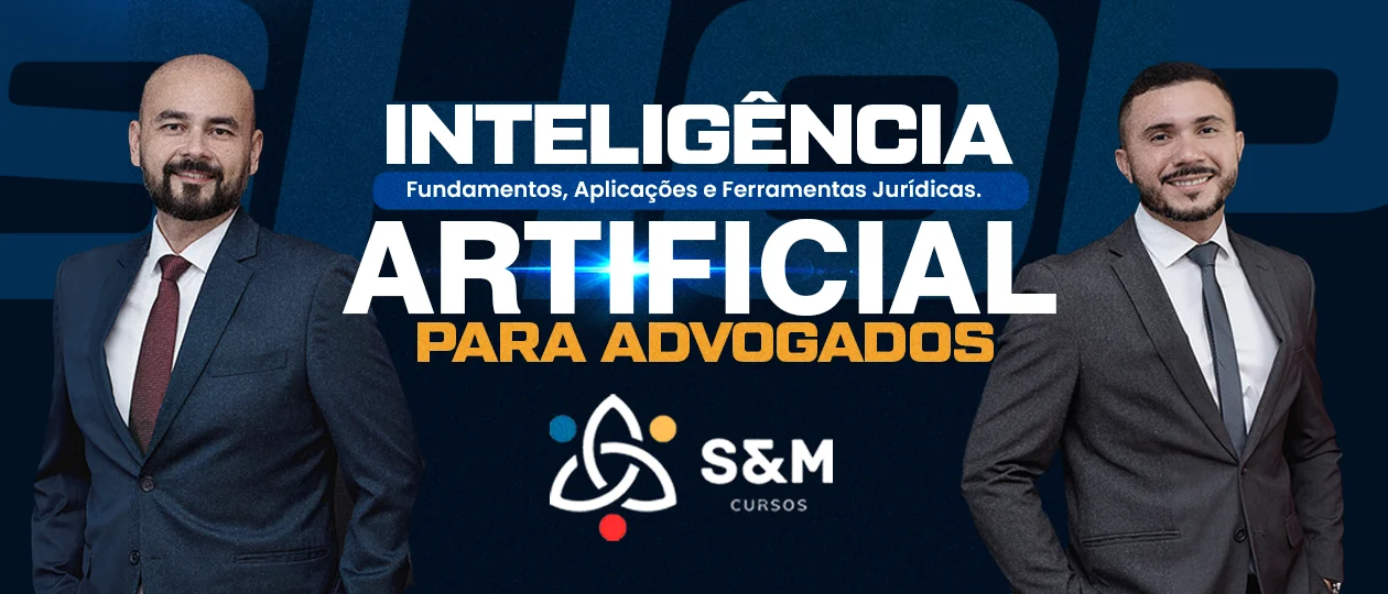 CURSO INTELIGÊNCIA ARTIFICIAL PARA ADVOGADOS