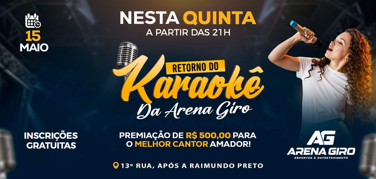 Karaokê da Arena Giro - melhor cantor (a) amador da noite
