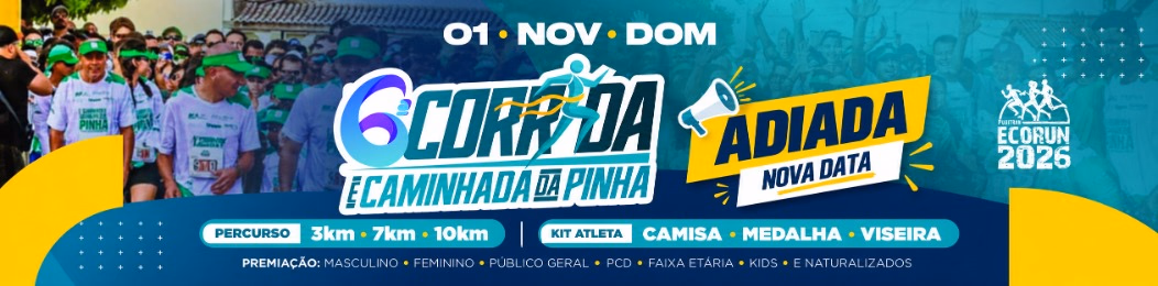 6ª CORRIDA E CAMINHADA DA PINHA - P.DUTRA ECORUN 2026