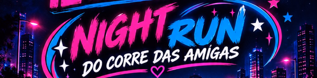 Night run do corre das amigas