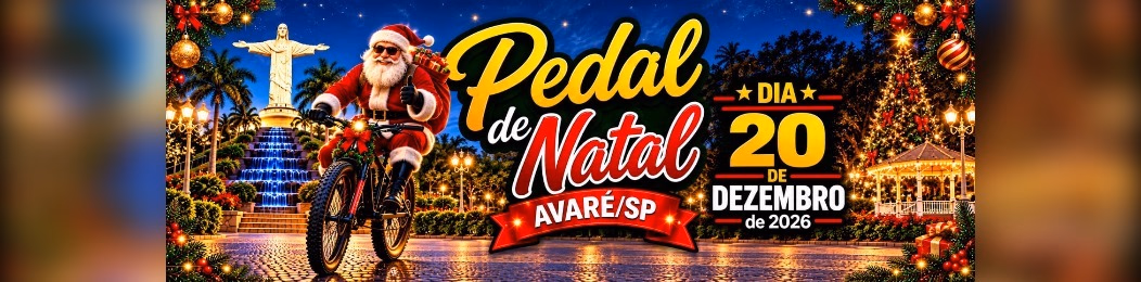 PEDAL DE NATAL - AVARÉ/SP