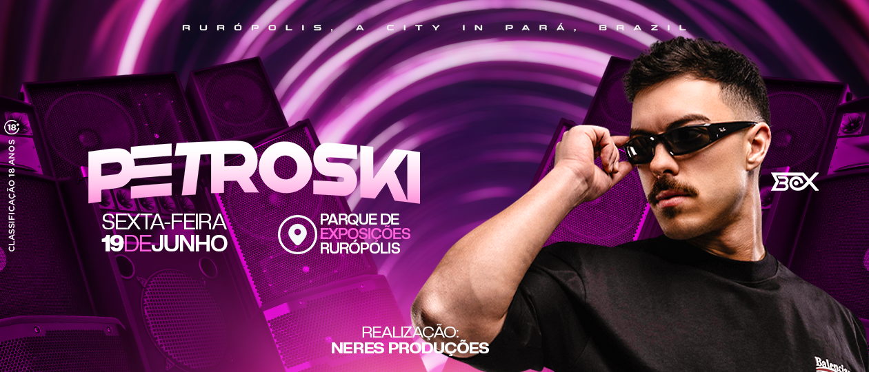 Show Dj Petroski - Rurópolis-Pá
