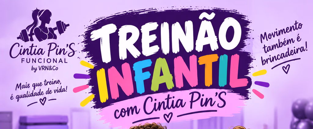 Treinão Infantil Cintia Pin’S
